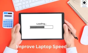 Improve Laptop Performance